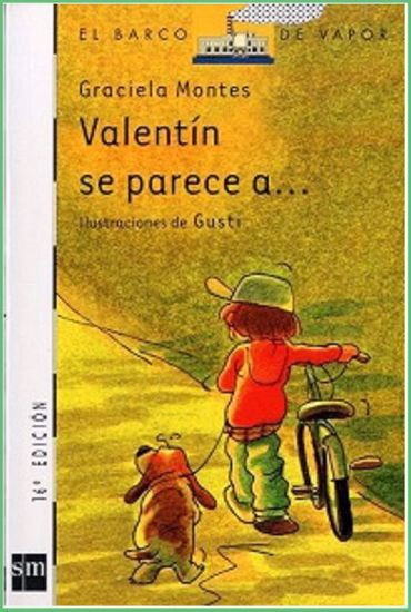 Valentín se parece a ... Librería Entre Letras, Libros escolares e infantiles en la ciudad de Victoria, Región de la Araucanía, primera ciudad digitalizada de Chile